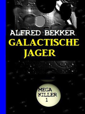 cover image of Galactische Jager